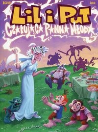 Lil i Put. Tom 3. Czarująca panna młoda