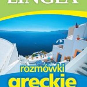 Lingea rozmówki greckie. ze słownikiem i gramatyką