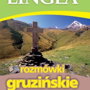 Lingea rozmówki gruzińskie. ze słownikiem i gramatyką