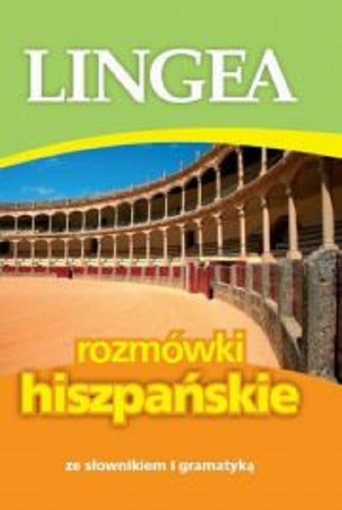 Lingea rozmówki hiszpańskie. ze słownikiem i gramatyką