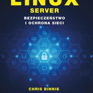 Linux Server Bezpieczeństwo i ochrona sieci