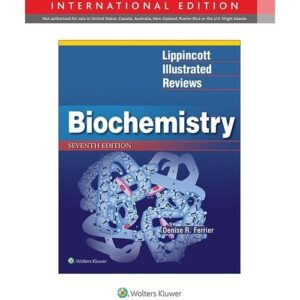 Lippincott Illustrated Reviews: Biochemistry