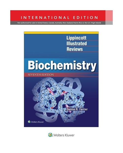 Lippincott Illustrated Reviews: Biochemistry