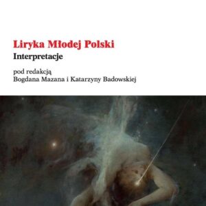 Liryka Młodej Polski. Interpretacje