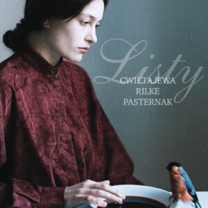 Listy Cwietajewa Rilke Pasternak