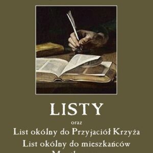 Listy. List okólny do Przyjaciół Krzyża