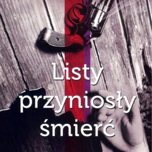Listy przyniosły śmierć