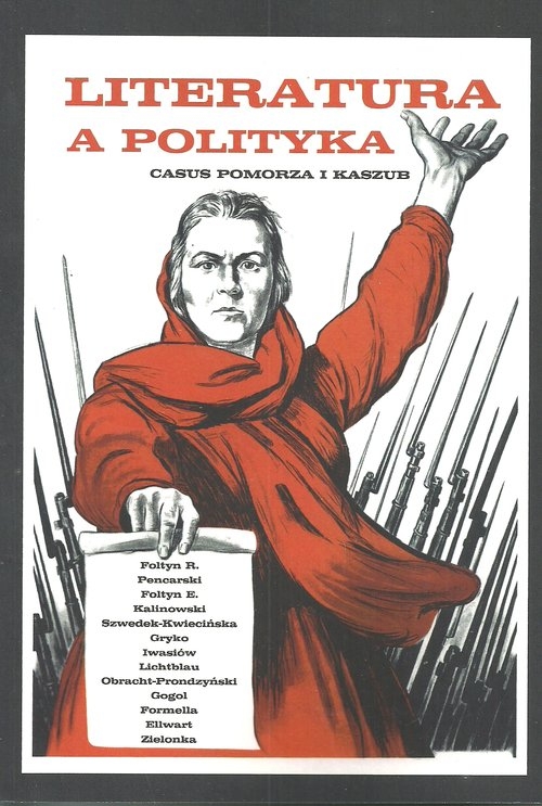 Literatura a polityka. Casus Pomorza i Kaszub