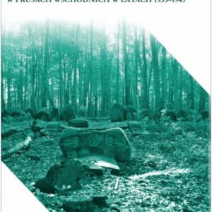 Literatura a polityka kulturalna w Prusach Wschodnich w latach 1933-1945.. Krajobraz kulturowy i symboliczny