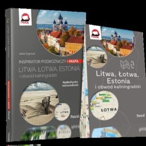 Litwa, Łotwa, Estonia i obwód Kaliningradzki Inspirator podróżniczy