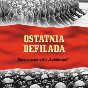 Lodołamacz Ostatnia defilada