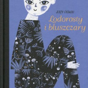 Lodorosty i bluszczary. wiersze dla dzieci