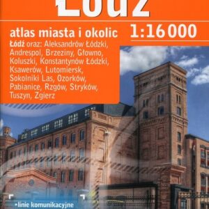 Łódź XXL atlas miasta i okolic 1:16 000