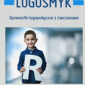 Logosmyk Opowiastki logopedyczne z ćwiczeniami