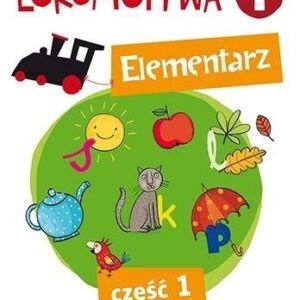 Lokomotywa 1 Elementarz cz.1 w.2017 GWO