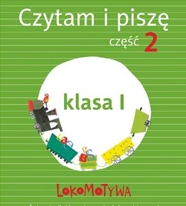 Lokomotywa 1 SP Czytam i piszę Ćwiczenia 2