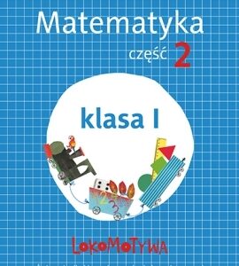 Lokomotywa 1 SP Matematyka ćwiczenia 2