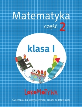 Lokomotywa 1 SP Matematyka ćwiczenia 2