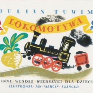 Lokomotywa i inne wesołe wierszyki dla dzieci
