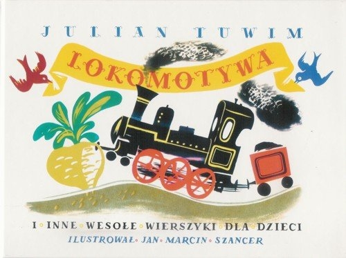 Lokomotywa i inne wesołe wierszyki dla dzieci