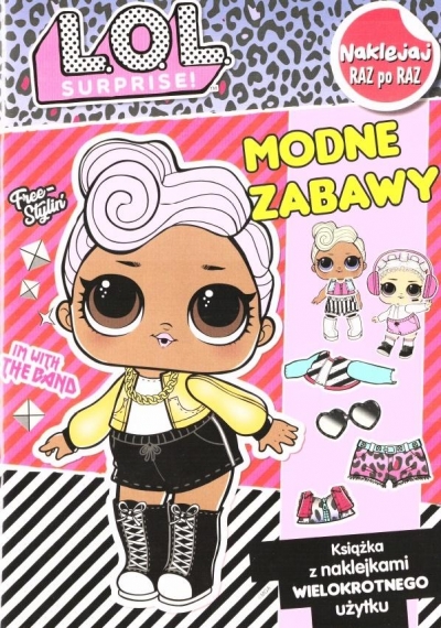 L.O.L Supririse! Naklejej raz po raz. Modne zabawy