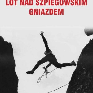 Lot nad szpiegowskim gniazdem
