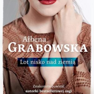 Lot nisko nad ziemią. wydanie drugie