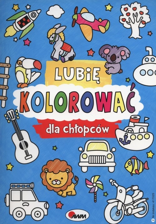 Lubię kolorować dla chłopców