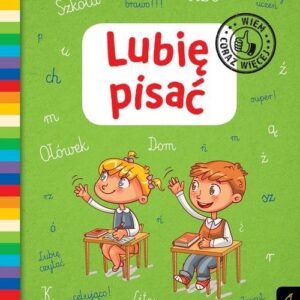 Lubię pisać Wiem coraz więcej