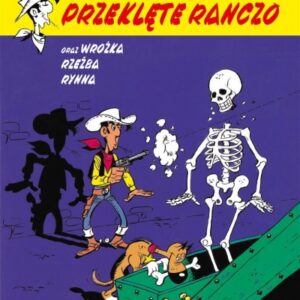 Lucky Luke T.56 Przeklęte ranczo