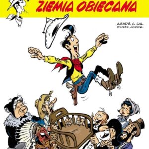 Lucky Luke. T.80. Ziemia obiecana.