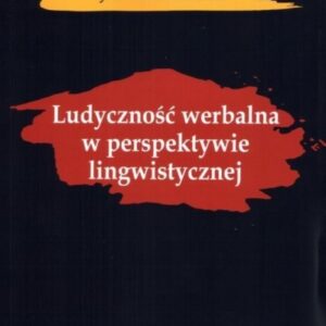 Ludyczność werbalna w perspektywie lingwistycznej