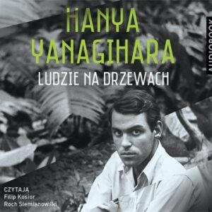 Ludzie na drzewach. Audiobook