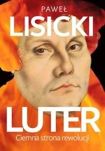 Luter. Ciemna strona rewolucji