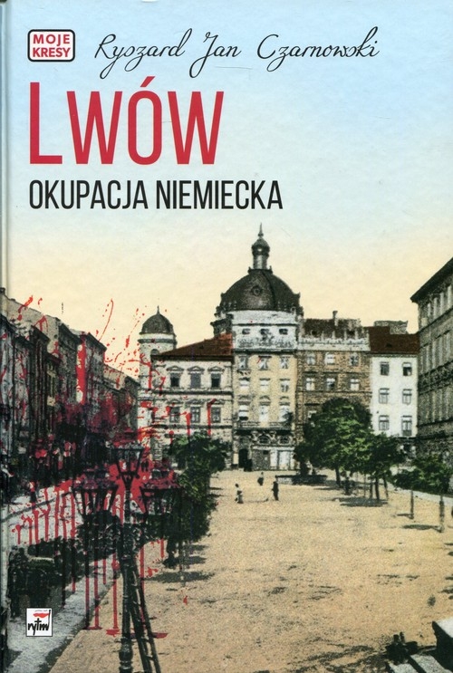 Lwów Okupacja niemiecka