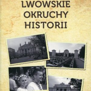 Lwowskie okruchy historii