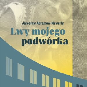 Lwy mojego podwórka