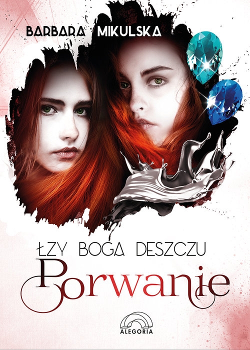 Łzy Boga Deszczu Porwanie