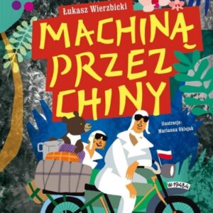 Machiną przez Chiny