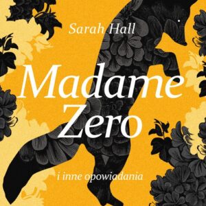 Madame Zero i inne opowiadania