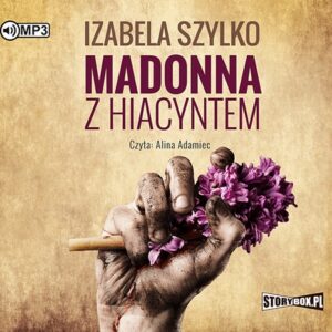 Madonna z hiacyntem (Audiobook)
