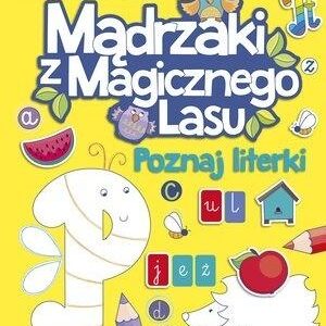 Mądrzaki z Magicznego Lasu. Poznaj literki