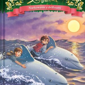 Magiczny domek na drzewie Nurkowanie z delfinami