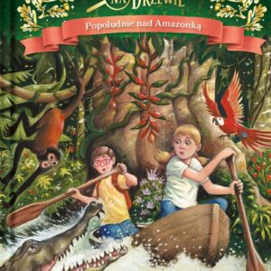 Magiczny domek na drzewie Popołudnie nad Amazonką