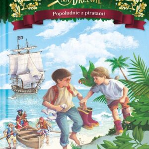 Magiczny domek na drzewie Popołudnie z piratami