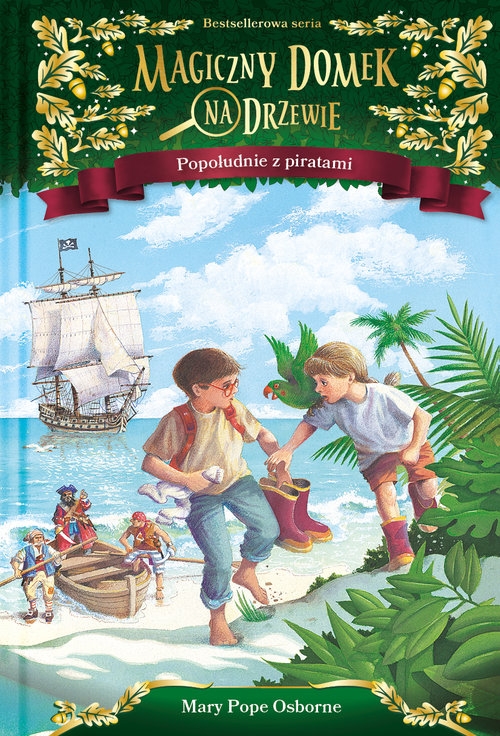 Magiczny domek na drzewie Popołudnie z piratami