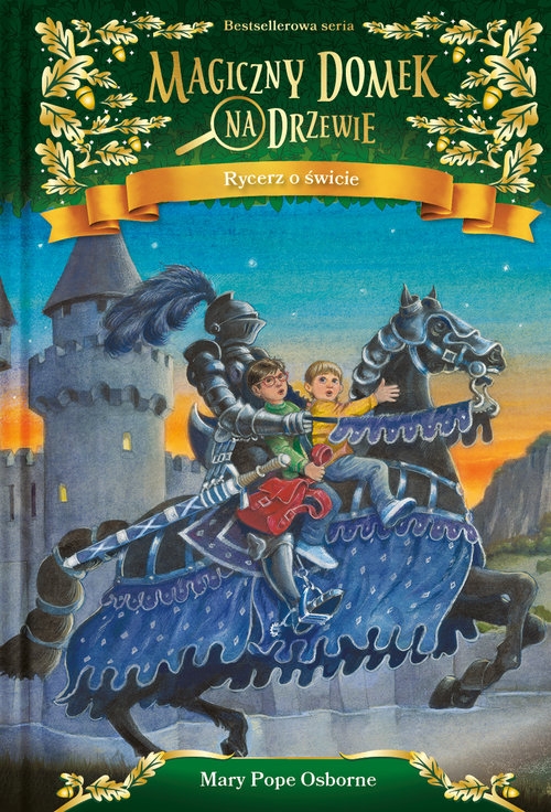 Magiczny domek na drzewie Rycerz o świcie