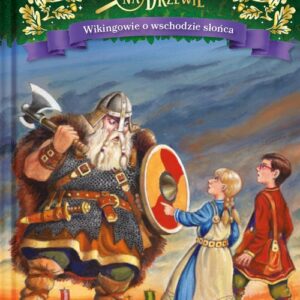 Magiczny domek na drzewie. Wikingowie o wschodzie słońca