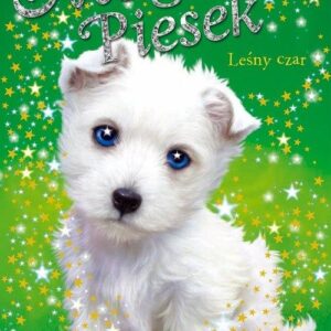 Magiczny Piesek. Leśny czar