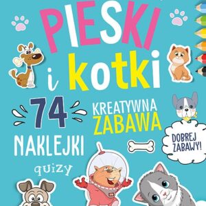 Magiczny Świat Pieski i Kotki plus naklejki     